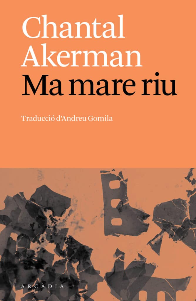 La Chantal Akerman más íntima evoca a su madre enferma
